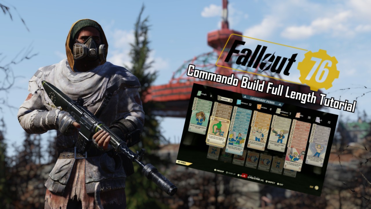 The Best Commando Build Tutorial on Fallout 76 - Full Length ...