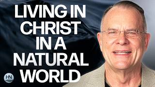Living in Christ in a Natural World - Healing NOW with Daniel Amstutz - September 23, 2026