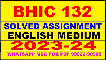 bhic 132 solved assignment 2023-24 | bhic 132 solved assignment in english 2023-2024 | bhic 132 2024