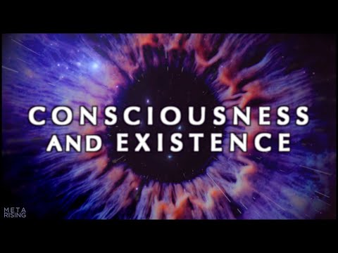 Consciousness and the Mystery of Existence
