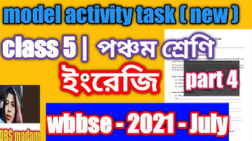 class 5 english / model activity task / part 4 / July - 2021/ wbbse