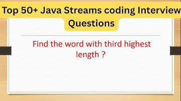 Top 50+ Java Streams Coding Questions - Find the word with third highest length #java8 #coding