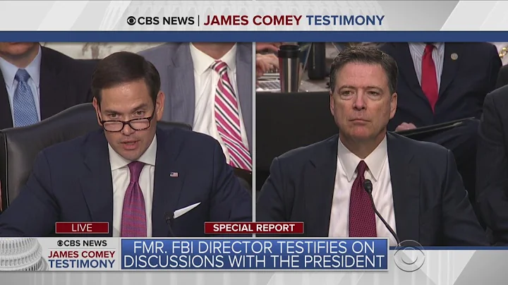 Rubio Questions Comey About Trump Conversation, Press Leaks