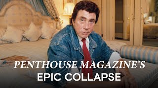 How Penthouse Magazine Lost Everything