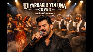 Di̇yarbakir Yoluna Cover(Arabesk / Yöresel Sahne I)”Song / Songs, Remix
