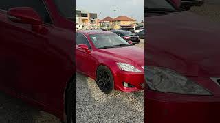 SLIGHTLY USED 2008 LEXUS IS 250 FOR SALE ✨Original Customs Duty/2.5L V6 204HP 6-Speed #lexus SLIGHTLY USED 2008 LEXUS IS 250 FOR SALE ✨Original Customs Duty/2.5L V6 204HP 6-Speed #lexus