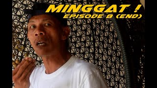 Warga Baru Minggat  Episode 8 THE END !!!