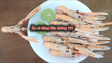 Lần đầu ăn TÔM CÀNG ĐỎ NAUY || Hàng nhập ăn có ngon không ??? || Eating Langoustine