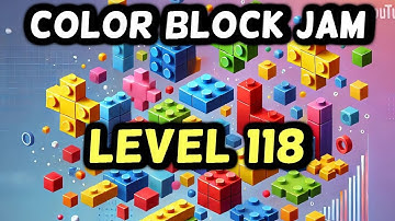 COLOR BLOCK JAM LEVEL 118 Guide How to Complete Walkthrough