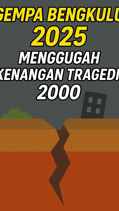 Gempa Bengkulu 2025: Menggugah Kenangan Tragedi 2000 source : kompas #gempa #bengkulu #kompastv