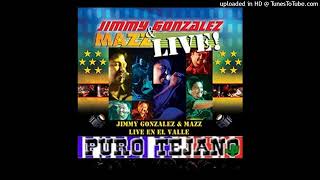 Video thumbnail of "Jimmy Gonzalez Live en el Valle - Quien Iba a Pensar?"