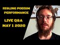 Risling Podium Performance Instagram Live Q&amp;A May 3, 2020