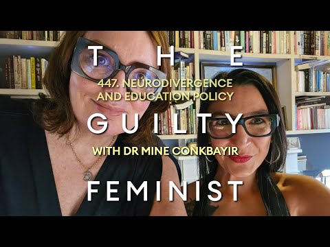 447. Neurodivergence and Education Policy with Dr Mine Conkbayir MBE