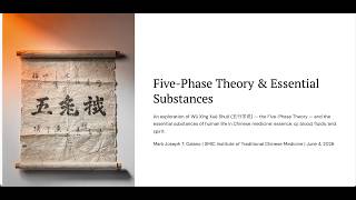 Five-Phase Theory and the Essential Substances of Life: Part 2