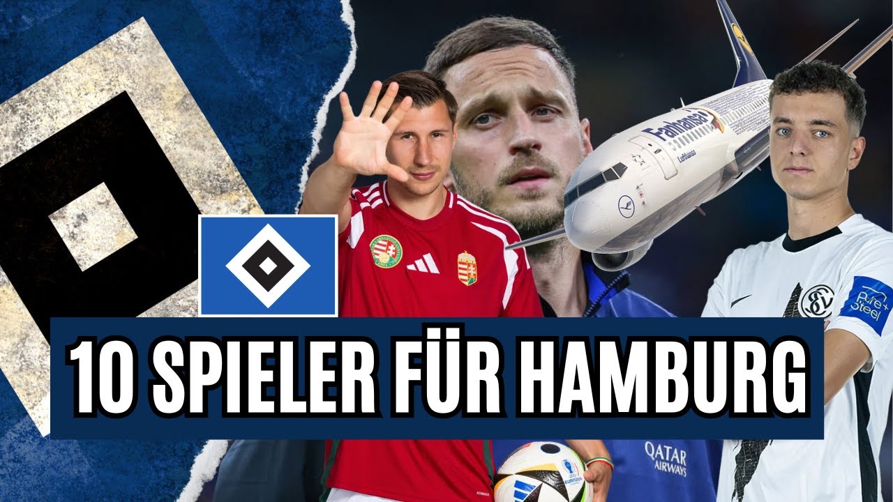 HSV 10 TRANSFERS für den KLASSENERHALT in der BUNDESLIGA!