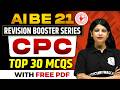 AIBE 21 Exam | CPC Top 30 MCQs | Revision Booster Series | Civil Procedure Code | Judiciary By PW
