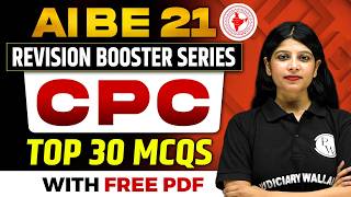 AIBE 21 Exam | CPC Top 30 MCQs | Revision Booster Series | Civil Procedure Code | Judiciary By PW