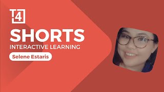 T4 Communities | Selene Estaris | Interactive Learning