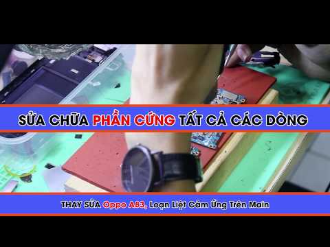 Video Thay Sửa Oppo A83 Loạn Liệt Cảm Ứng Trên Main - youtube