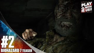 #2【ホラー】弟者の「バイオハザード7 TEASER」【2BRO.】