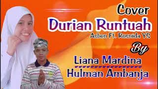 Durian Runtuah - Asben Ft. Rosnida YS (Cover Hulman Ambanja Ft. Liana Mardina) Minang Lamo