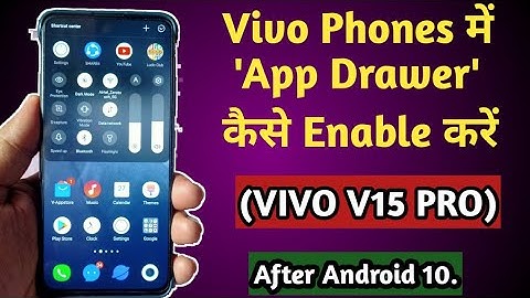 How Enable App Drawer In Any Vivo Phones | Vivo V15pro में App Drawer कैसे Enable करें?