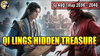 A Mortal's Journey To Immortality Episode 490 Chap 2036   2040  Qi Lings Hidden Treasure