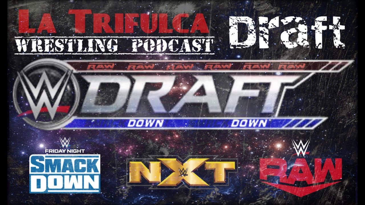 WWE Draft by la Trifulca, Raw, SmackDown en Fox, Power de NWA, NXT, AEW, Hell in a Cell y mucho más wwe raw 2019 new