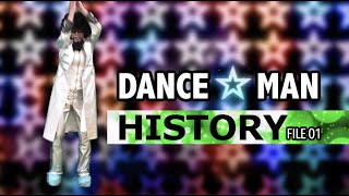 ダンス☆マン誕生秘話