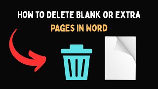 How to Delete Blank or Extra Pages in Word