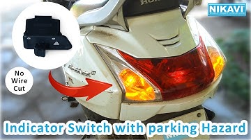 NIKAVI Indicator Switch With Parking Hazard | Honda Activa All Models | No Wire Cut Installation