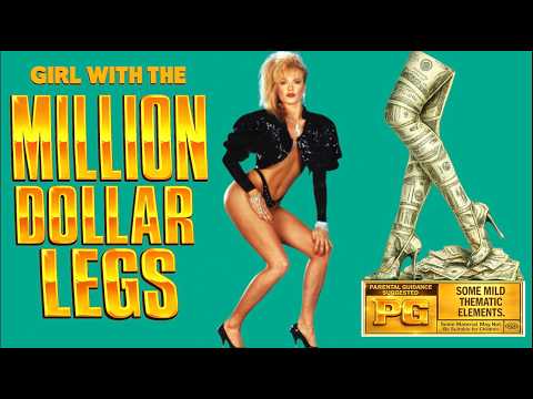 Girl with the Million Dollar Legs Rated PG w/ Porsche Lynn still