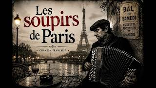 Les Soupirs de Paris ☔  Paris Nocturne, Accordéon et Vieux Cafés