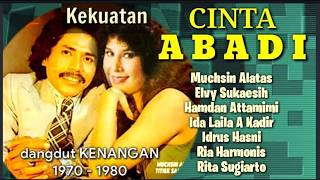 The Power of Eternal Love by Muchsin Alatas, Elvy Sukaesih, A Kadir, Ida Laila, etc.