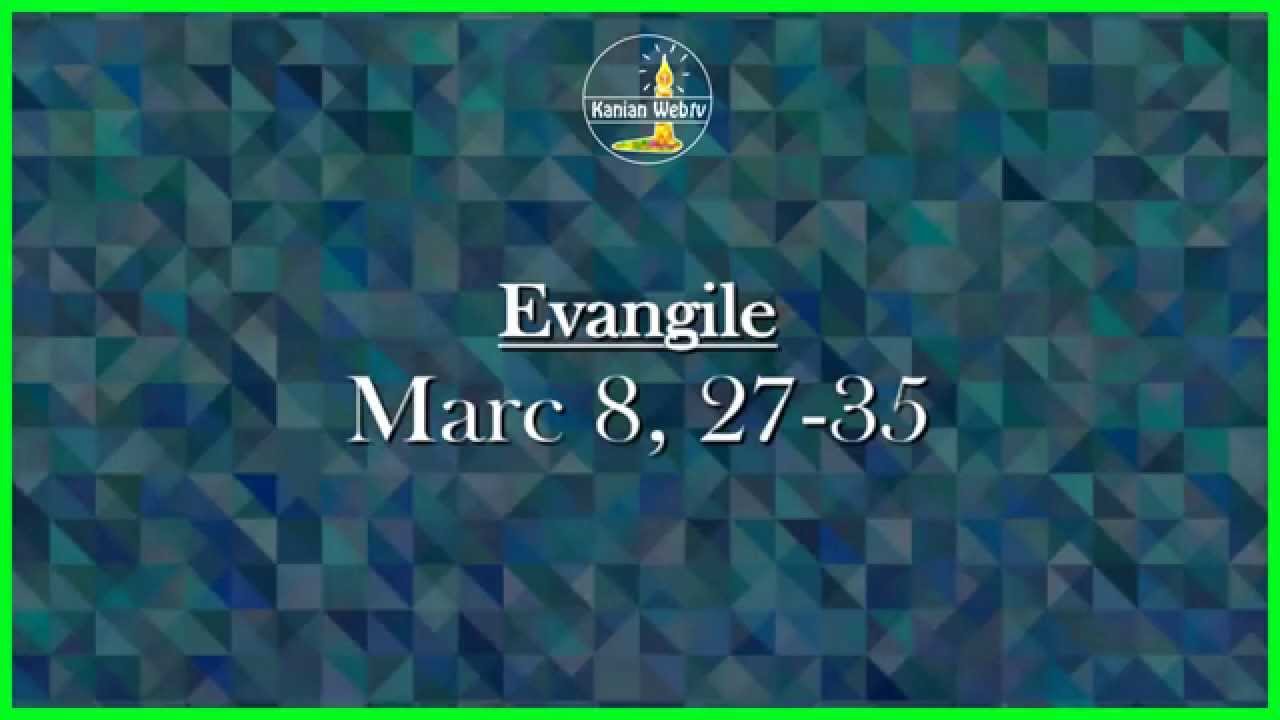 vangile-marc-8-27-35-youtube
