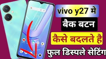 vivo y27 back button change kaise kare | how to change back button in vivo y27 |navigation setting