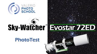PhotoTest - Skywatcher Evostar 72ED - Primi passi nell'astrofotografia
