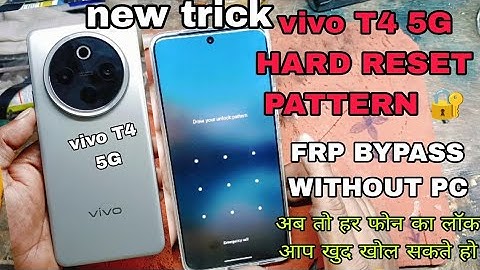 VIVO T4 5G HARD RESET vivo t4 5g PATTERN LOCK REMOVE VIVO T4 5G FRP BYPASS WITHOUT PC 