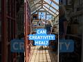 Can Creativity Heal? 🦋