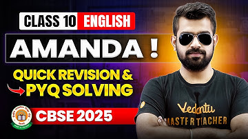 Amanda | Quick Revision & PYQ Solving | Class 10 English | CBSE 2025 🔥Shimon Sir