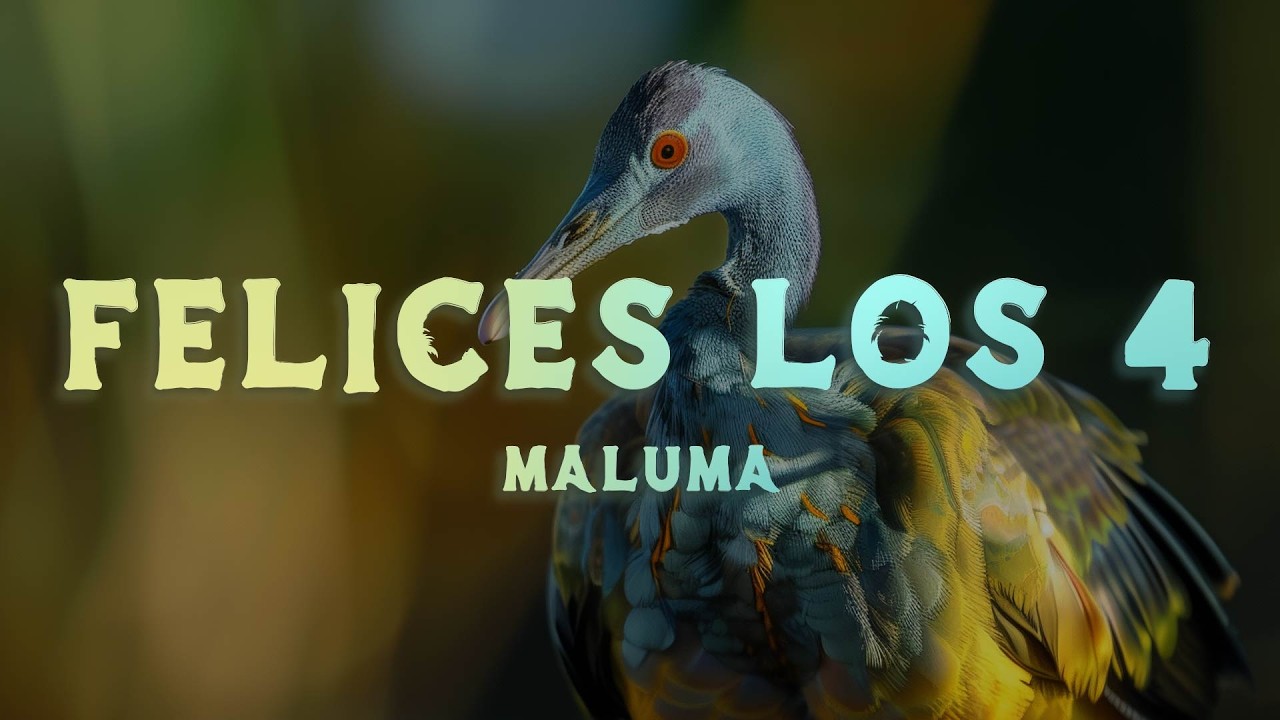 Maluma - Felices los 4 (Lyrics/Letra)