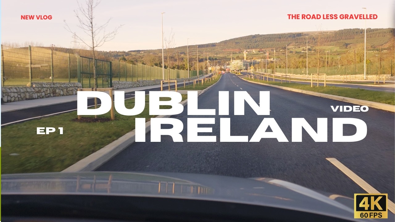 Early morning drive through Dublin city suburbs 4K