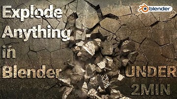Break Anything in Blender Under 2min || (Quick Explode)