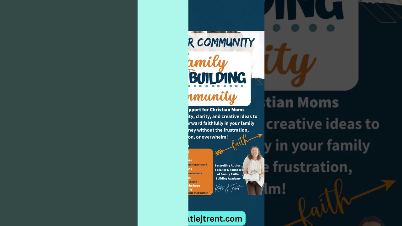Family Faith-Building Academy with Katie J. Trent