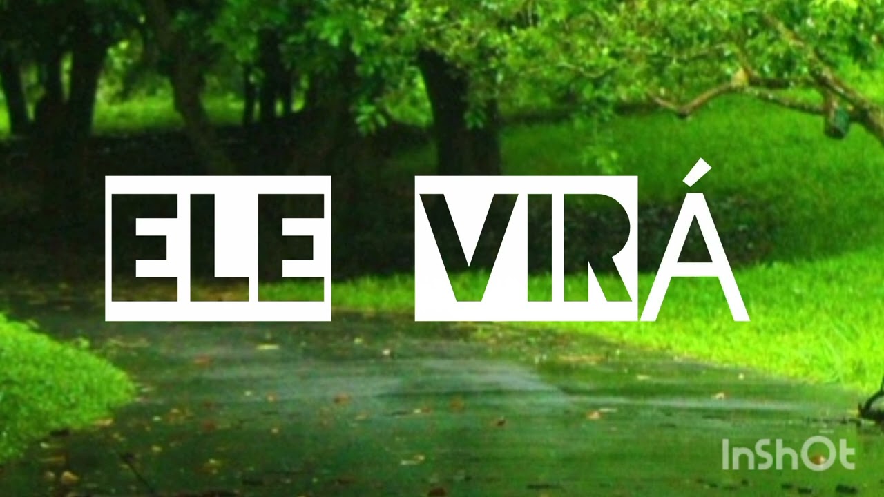 ELE VIRÁ PLAYBACK LEGENDADO 