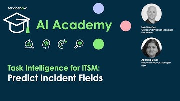 Task Intelligence for ITSM