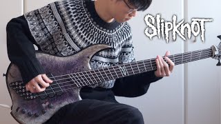 SlipKnoT - Duality | Bass Cover