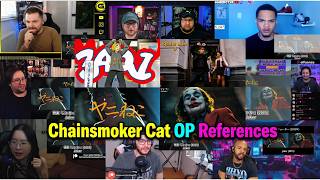 Yani Neko (Chainsmoker Cat) OP All References Reaction Mashup