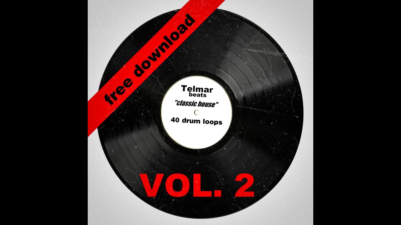 Classic House Drum Loops Vol.2, free download.