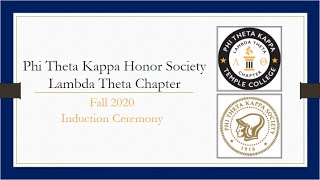 Phi Theta Kappa Lambda Theta Chapter Fall 2020 Induction Ceremony